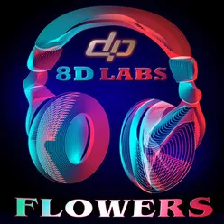 Flowers Remix in 8D Audio