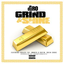 Grind & Shine