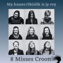 My Kamer / Skielik is jy Vry