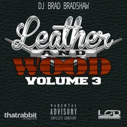 Leather and Wood, Vol. 3