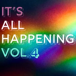 It's All Happening, Vol. 4