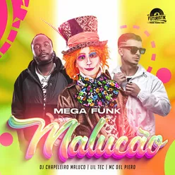 Malucão Mega Funk