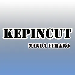 Kepincut