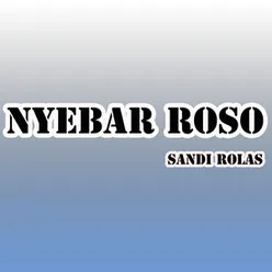 Nyebar Roso