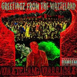 Greetingz From The Wazteland