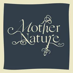 Mother Nature