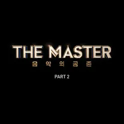 The Master, Pt. 2