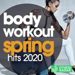 Body Workout Spring Hits 2020 Fitness Compilation