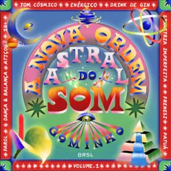 A Nova Ordem Astral Do Som, Vol. 1