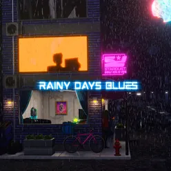 Rainy Days Blues