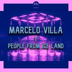 Marcelo Villa y People from Ice Land