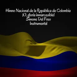 Himno Nacional de la República de Colombia  ¡O, gloria inmarcesible!