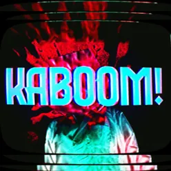 Kaboom!