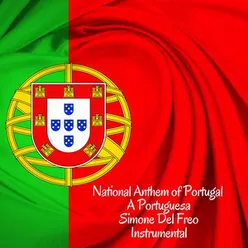 National Anthem of Portugal -  A Portuguesa