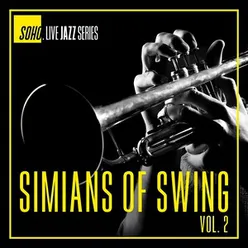 Soho.Live Jazz: Simians Of Swing, Vol. 2