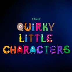 Quirky Little Characters