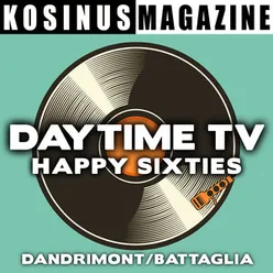 Daytime TV - Happy Sixties