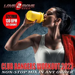 Club Bangers Workout 2023 (Non-Stop Fitness & Workout Mix in Any Order)