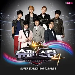 Superstar K4 Top 12, Pt. 5