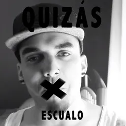 Quizás