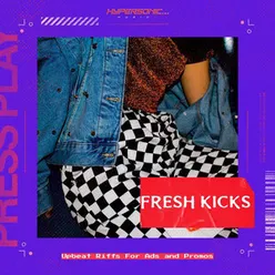 Fresh Kicks: Upbeat Riffs For Ads and Promos