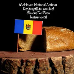 Moldovan National Anthem - Deșteaptă-te, române!