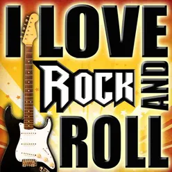 I Love Rock 'N Roll