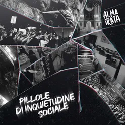 Pillole di inquietudine sociale