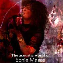 The acoustic world of Sonia Mazza