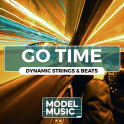 Go Time - Dynamic Strings & Beats