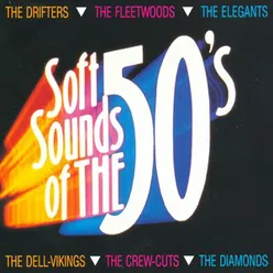 Soft Sounds Of The 50's