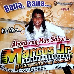 Baila, Baila Ahora Con Más Sabor, Vol. 16