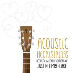 Acoustic Guitar Renditions of Justin Timberlake