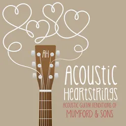Acoustic Guitar Renditions of Mumford & Sons