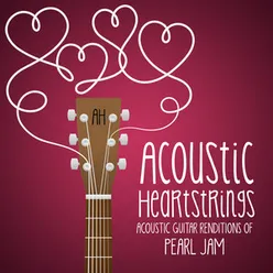 Acoustic Guitar Renditions of Pearl Jam