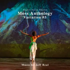 Moss Anthology, Variation 5