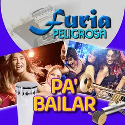 Con Furia Pa’ Bailar