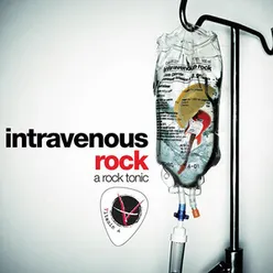 Intravenous Rock