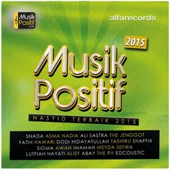 Musik Positif Nasyid Terbaik 2015