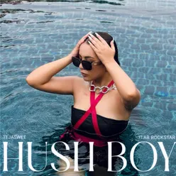 HUSH BOY