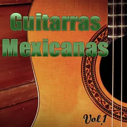 Guitarras Mexicans Vol.1