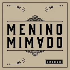 Menino Mimado