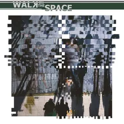 Walk On The Space