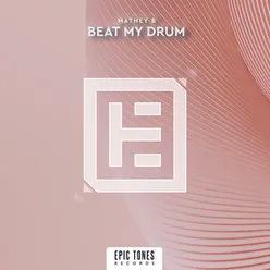 Beat My Drum