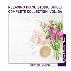 Relaxing Piano Studio Ghibli Complete Collection, Vol. 04