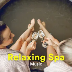 Relaxing Spa Music 2023