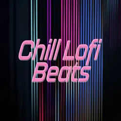 Chill Lofi Beats