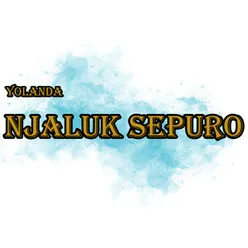 Njaluk Sepuro