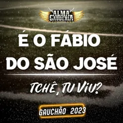 É o Fábio do São José - Tchê, Tu Viu?