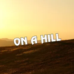 On a Hill